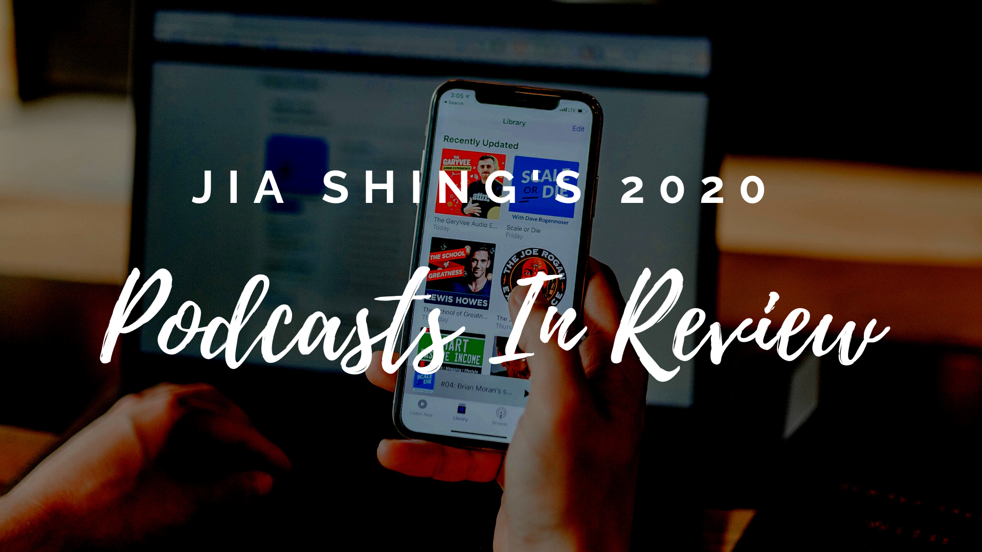 π§ 2020: Podcasts In Review
